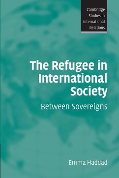 The Refugee in International Society - Haddad, Emma