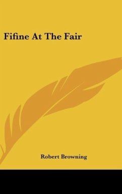 Fifine At The Fair - Browning, Robert
