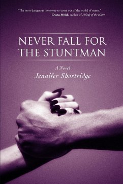 Never Fall for the Stuntman