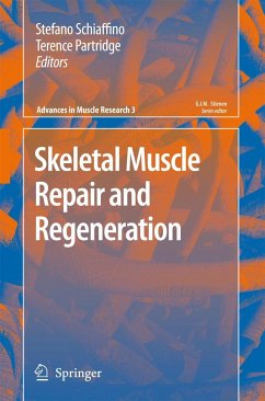 Skeletal Muscle Repair and Regeneration - Schiaffino, Stefano / Partridge, Terence (eds.)