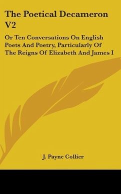The Poetical Decameron V2 - Collier, J. Payne