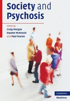 Society and Psychosis - Morgan, Craig / McKenzie, Kwame / Fearon, Paul (eds.)