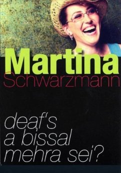 Deaf's A Bissal Mehra Sei - Schwarzmann,Martina