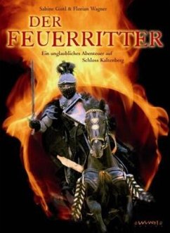 Der Feuerritter - Gistl, Sabine