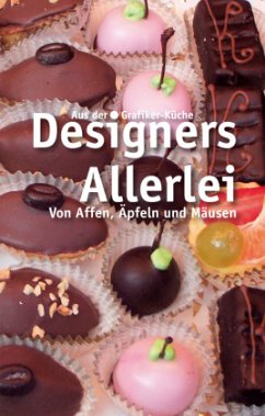 Designers Allerlei - Biedermann, Thomas;Kühnert, Hanno;Obermayr, Georg