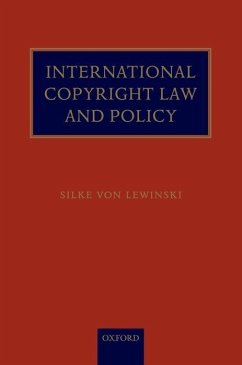 International Copyright Law and Policy - Lewinski, Silke von