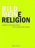 Mein Bild - Meine Religion