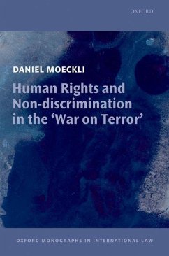 Human Rights and Non-Discrimination in the 'War on Terror' - Moeckli, Daniel