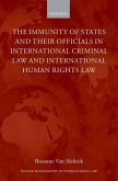 The Immunities of States and Their Officials in International Criminal Law