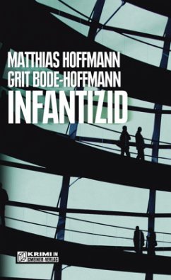 Infantizid - Hoffmann, Matthias;Bode-Hoffmann, Grit
