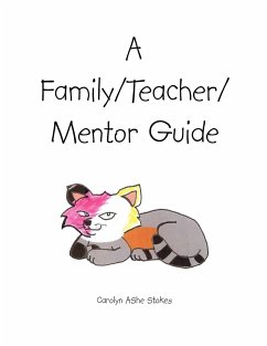 A Family/Teacher/Mentor Guide