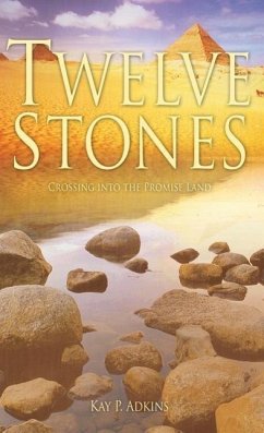 Twelve Stones - Adkins, Kay P