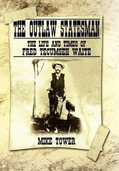 The Outlaw Statesman - Tower, Mike