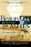 Beauty Beyond the Ashes