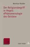Der Religionsbegriff in Hegels &quote;Phänomenologie des Geistes&quote;