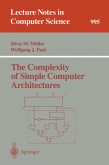 The Complexity of Simple Computer Architectures