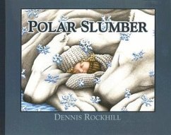 Polar Slumber - Rockhill, Dennis