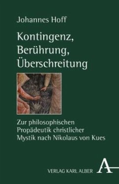 Kontingenz, Berührung, Überschreitung - Hoff, Johannes