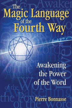 The Magic Language of the Fourth Way - Bonnasse, Pierre