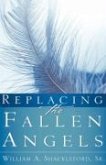 Replacing the Fallen Angels