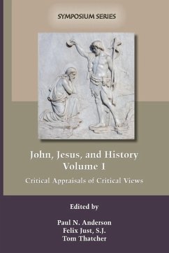 John, Jesus, and History, Volume 1