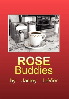 Rose Buddies - Levier, Jamey