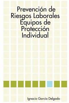 Prevención de Riesgos Laborales - Delgado, Ignacio García