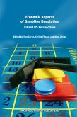 Economic Aspects of Gambling Regulation: Eu and Us Perspectives