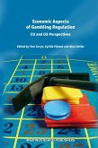 Economic Aspects of Gambling Regulation: EU and Us Perspectives