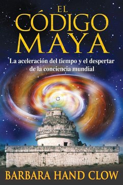 El Código Maya - Clow, Barbara Hand
