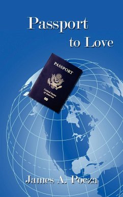 Passport to Love - Pocza, James A.