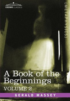 A Book of the Beginnings, Vol.2 - Massey, Gerald