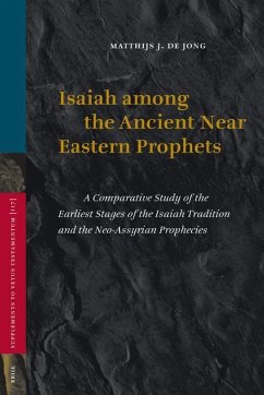 Isaiah Among the Ancient Near Eastern Prophets - de Jong, Matthijs
