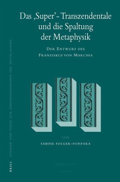 Das 'Super'-Transzendentale Und Die Spaltung Der Metaphysik - Folger-Fonfara, Sabine