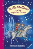 Stella Stellaria und das magische Turnier Stella Stellaria und das magische Turnier