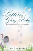 Letters to My Glory Baby