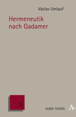 Hermeneutik nach Gadamer - Umlauf,Václav;Umlauf, Václav