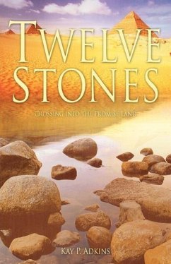 Twelve Stones - Adkins, Kay P.