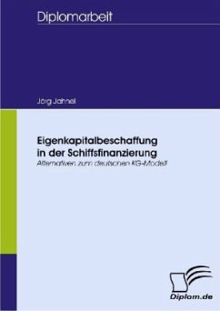 Eigenkapitalbeschaffung in der Schiffsfinanzierung - Jahnel, Jörg