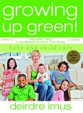 Growing Up Green: Baby and Child Care