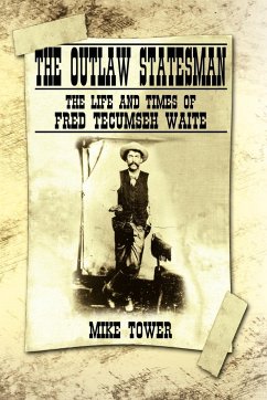 The Outlaw Statesman - Tower, Mike