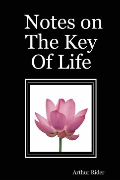 Notes on The Key Of Life - Rider, Arthur