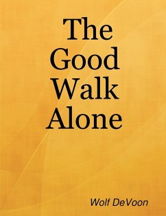 The Good Walk Alone - Devoon, Wolf