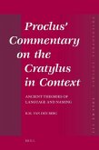 Proclus' Commentary on the Cratylus in Context: Ancient Theories of Language and Naming