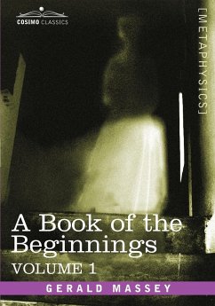 A Book of the Beginnings, Vol.1 - Massey, Gerald