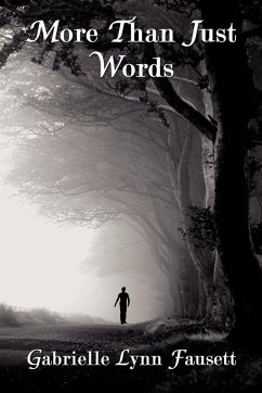 More Than Just Words - Fausett, Gabrielle Lynn