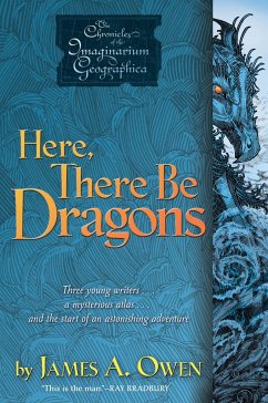 Here, There Be Dragons - Owen, James A