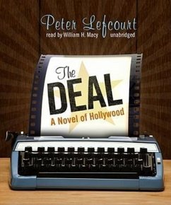 The Deal: A Novel of Hollywood - Lefcourt, Peter