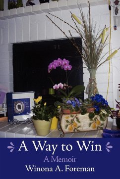 A Way to Win - Foreman, Winona A.