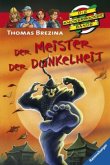 Der Meister der Dunkelheit Der Meister der Dunkelheit